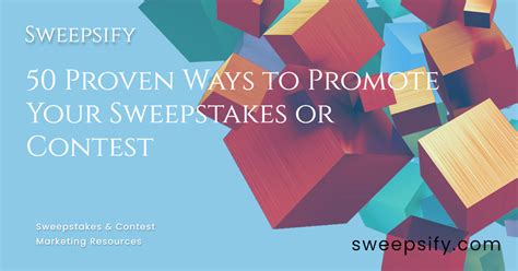 how to promote sweepstakes offers|50 Proven Ways to Promote Your Sweepstakes or Contest to Attract.
